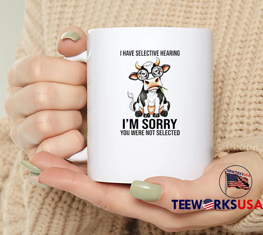I Have Selective Hearing I Am Sorry You Were Not Selected Animal T-Shirt