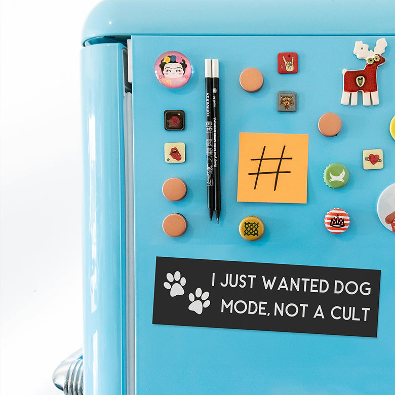 I Just Wanted Dog Mode Not A Cult Car Magnet