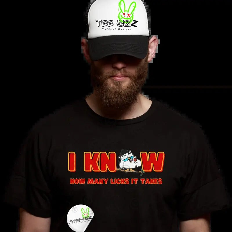 I Know How Many Licks It Takes - Men's Funny T-shirt - Casual Top for Men