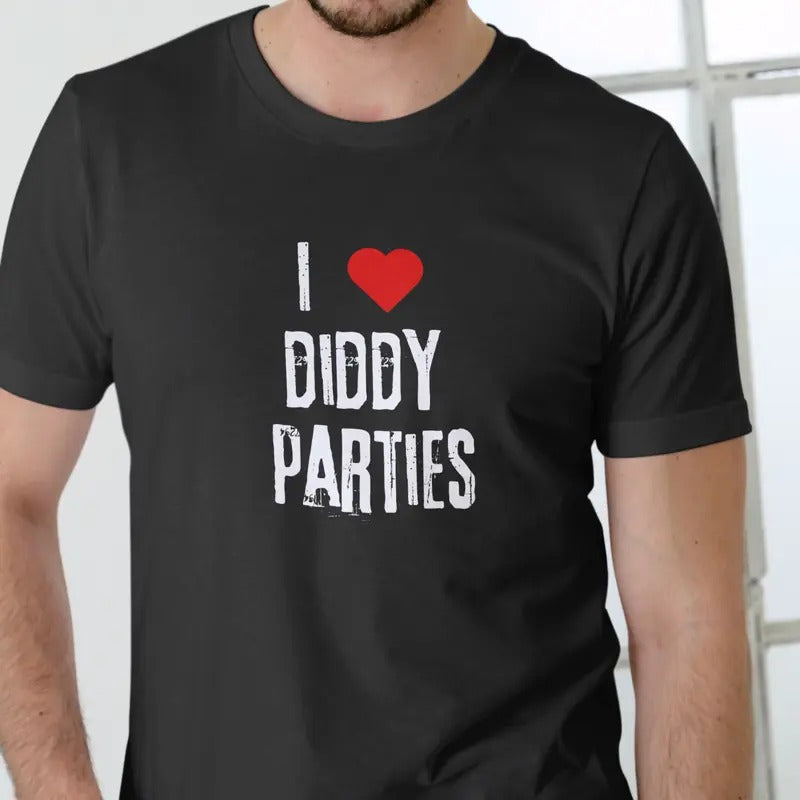 I LOVE DIDDY PARTIES T Shirt, Unisex, Cotton Hoodie, Sweatshirt | HypeDripTees.com