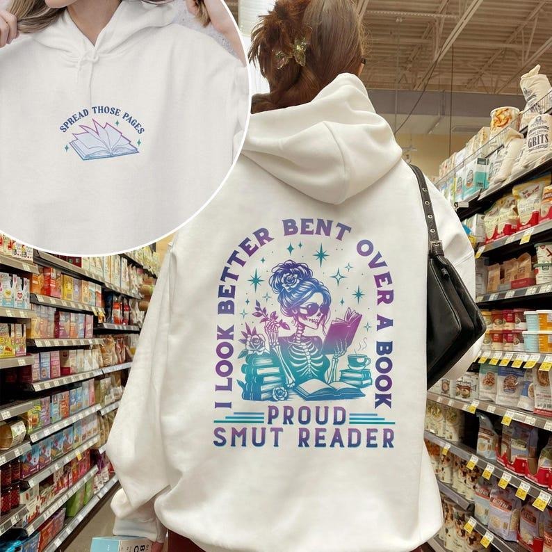 I Look Better Bent Over A Book Smut Reader Hoodie, Romance Smut Bookish Shirt, Smut Lover TShirt, Spicy Books Reader,...