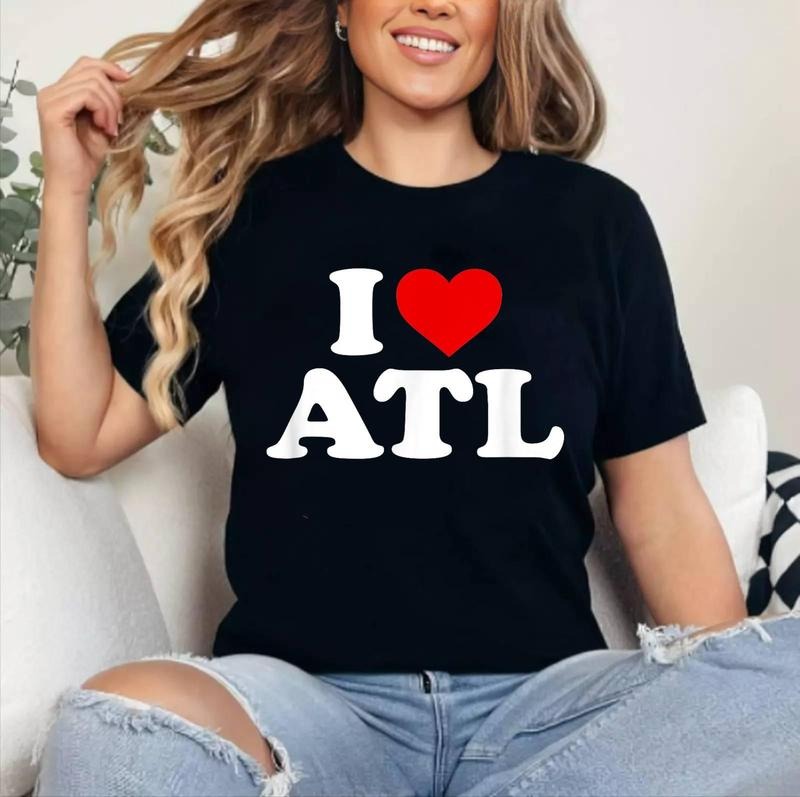 I Love Atlanta ATL - Heart T-Shirt | Cotton 100%, Crewneck, Top Womenswear Hoodie, Sweatshirt | HypeDripTees.com