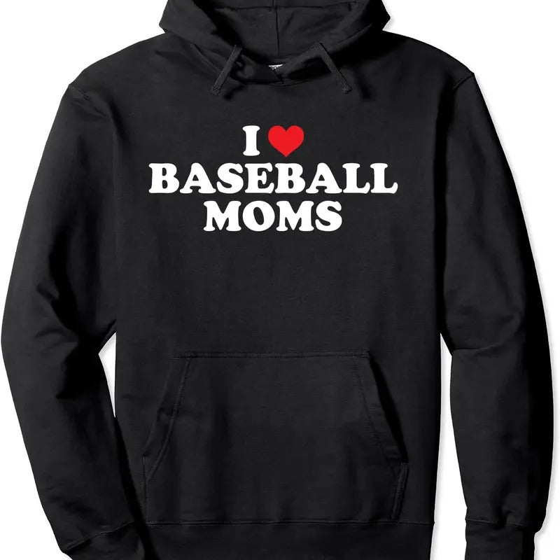 I Love Baseball Moms Pullover Hoodie | Unisex Hooded Sweatshirt T-Shirts | HypeDripTees.com