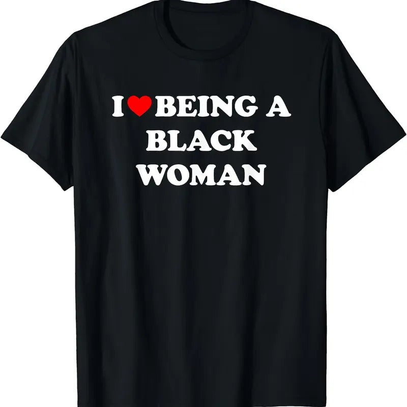 I Love Being A Black Woman T-Shirt | Unisex Cotton Tee, Short Sleeve, Size S-5XL Hoodie, Sweatshirt | HypeDripTees.com