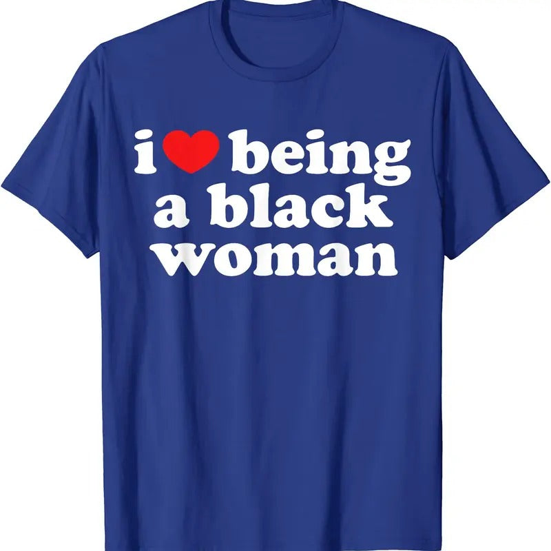 I Love Being Black Woman T-Shirt | Unisex Cotton Tee, Size S-5XL, Menswear Top Hoodie, Sweatshirt | HypeDripTees.com