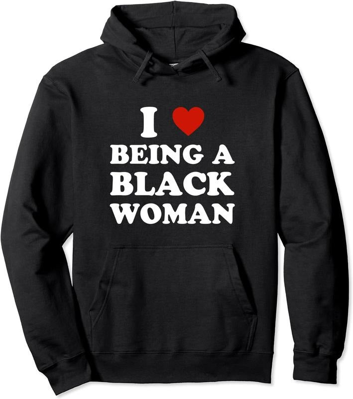 I Love Being a Black Woman Pullover Hoodie | Unisex Hooded Sweatshirtstyle{n002}2 T-Shirts, Sweatshirt | HypeDripTees.com