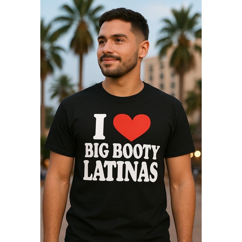 I Love Big B Latinas Shirt Funny Bold T-Shirt Meme Y2K Menswear Unisex Cotton Hoodie, Sweatshirt | HypeDripTees.com