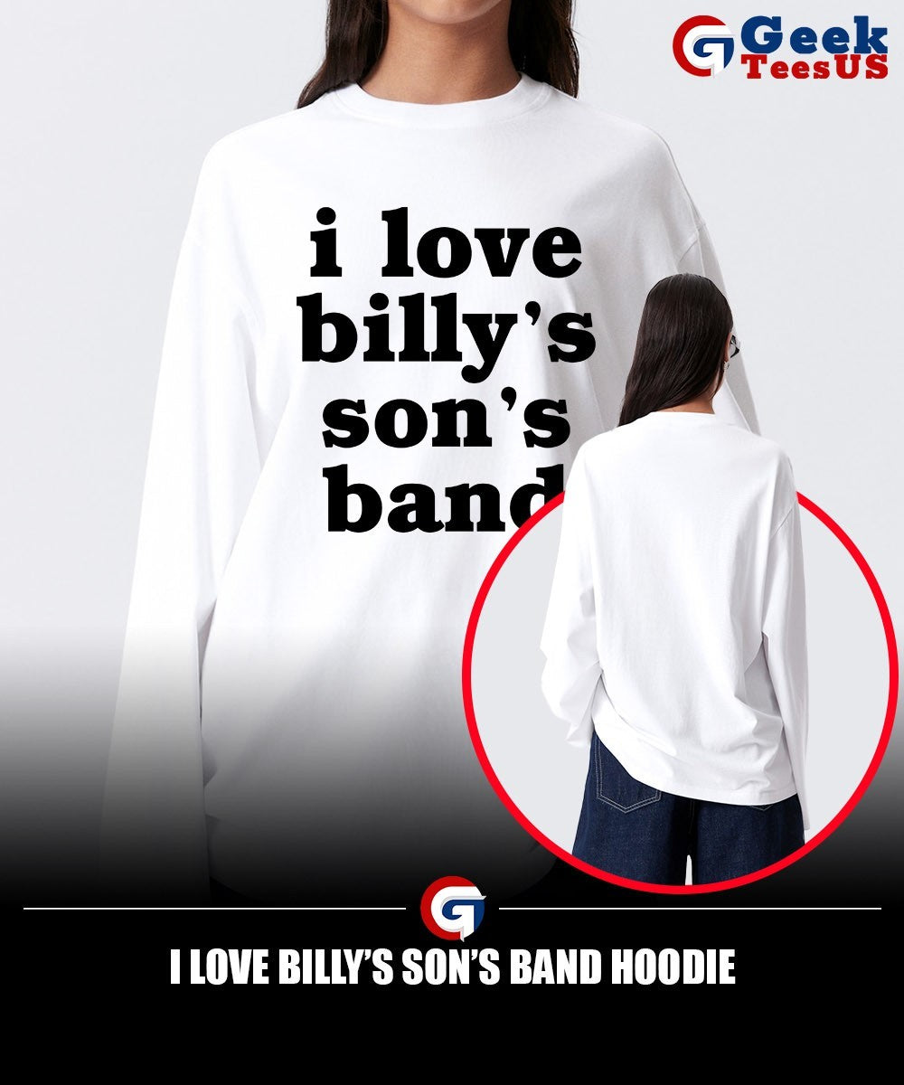 I Love Billy’s Son’s Band shirt