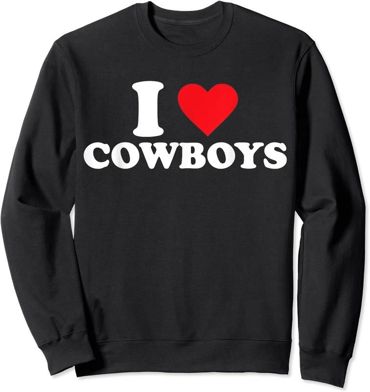 I Love Cowboys Unisex Crewneck Sweatshirt T-Shirts, Hoodie | HypeDripTees.com