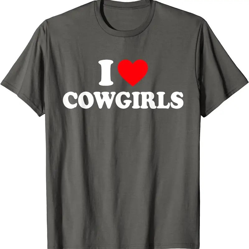 I Love Cowgirls T-Shirt | Unisex Cotton Tee, Size S-5XL Hoodie, Sweatshirt | HypeDripTees.com