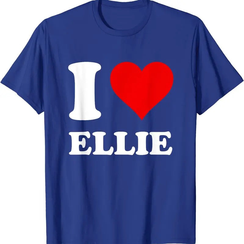 I Love Ellie Cotton Size S 5XL T-Shirts, Hoodie, Sweatshirt