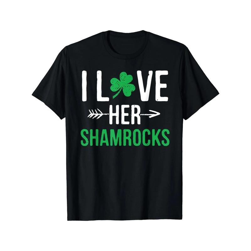 I Love Her Shamrocks T-Shirt St Patrick'S Day Couples Gifts T-Shirt Made in USA Hoodie, Sweatshirt | HypeDripTees.com
