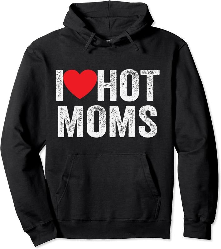 I Love Hot Moms I Red Heart Hot Moms Hooded T-Shirts, Hoodie, Sweatshirt