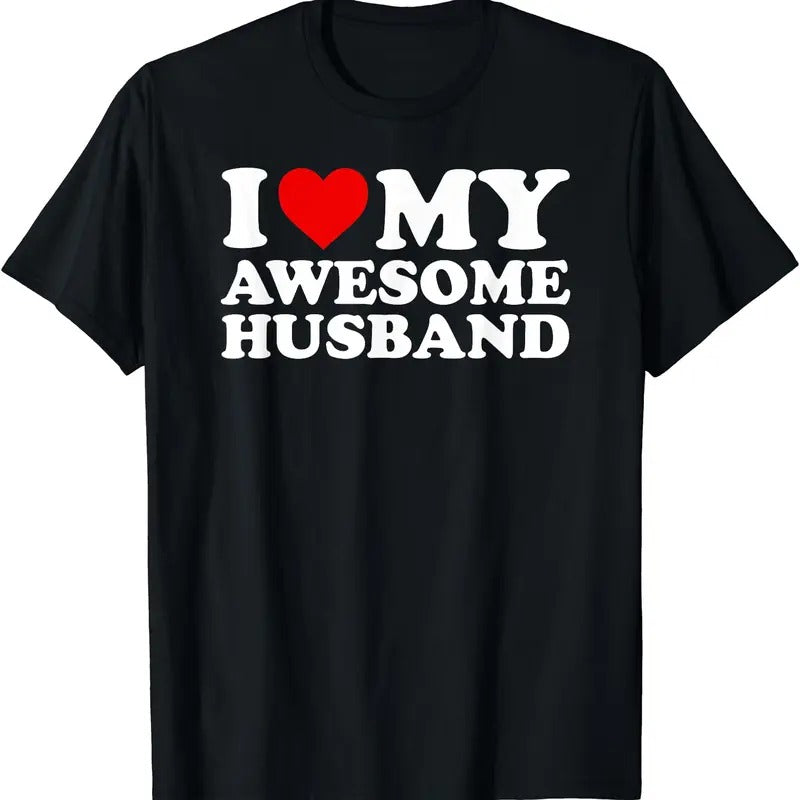 I Love My Awesome Husband T-Shirt, Unisex Cotton Tee Gifts Hoodie, Sweatshirt | HypeDripTees.com