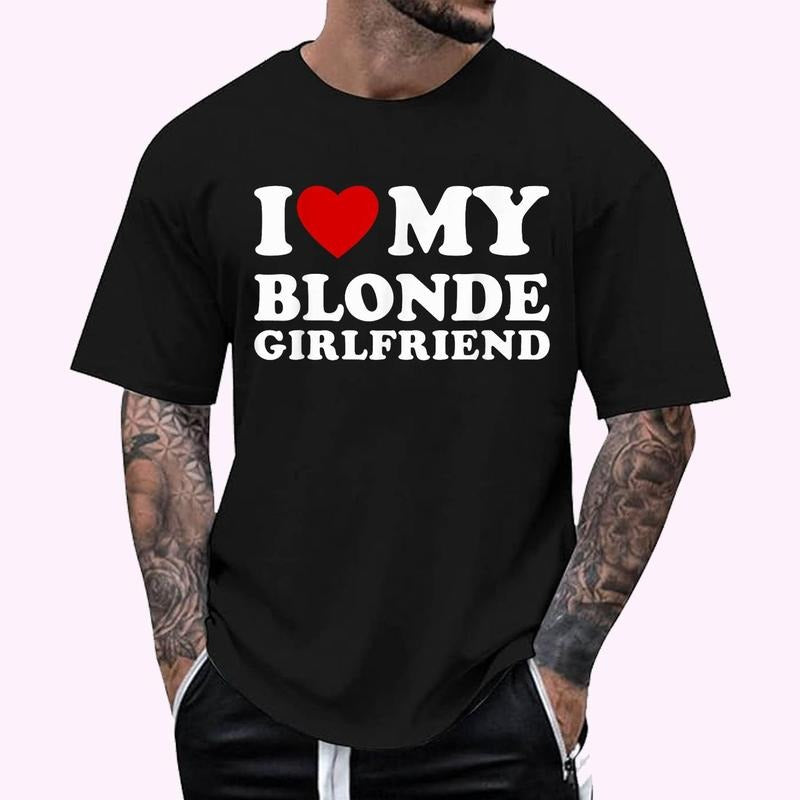 I Love My Blonde Girlfriend I Heart My Blonde Girlfriend T-Shirt