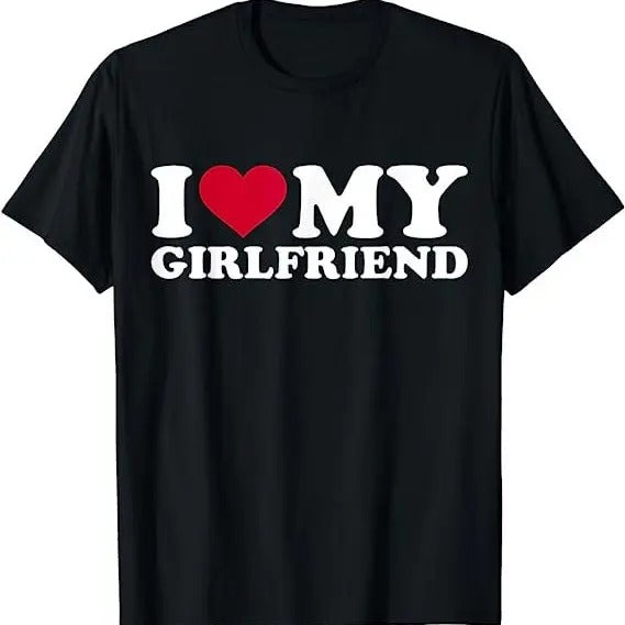 I Love My Girlfriend - Unisex Black T-Shirt Gift,  Valentines Day, Gift For Couple, Autism Awareness Month, Trending...