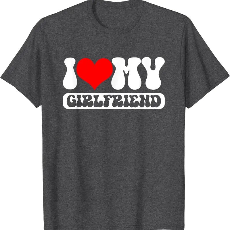 I Love My Girlfriend Cute Gift T-Shirt | Unisex Cotton Tee, Size S-5XL Hoodie, Sweatshirt | HypeDripTees.com
