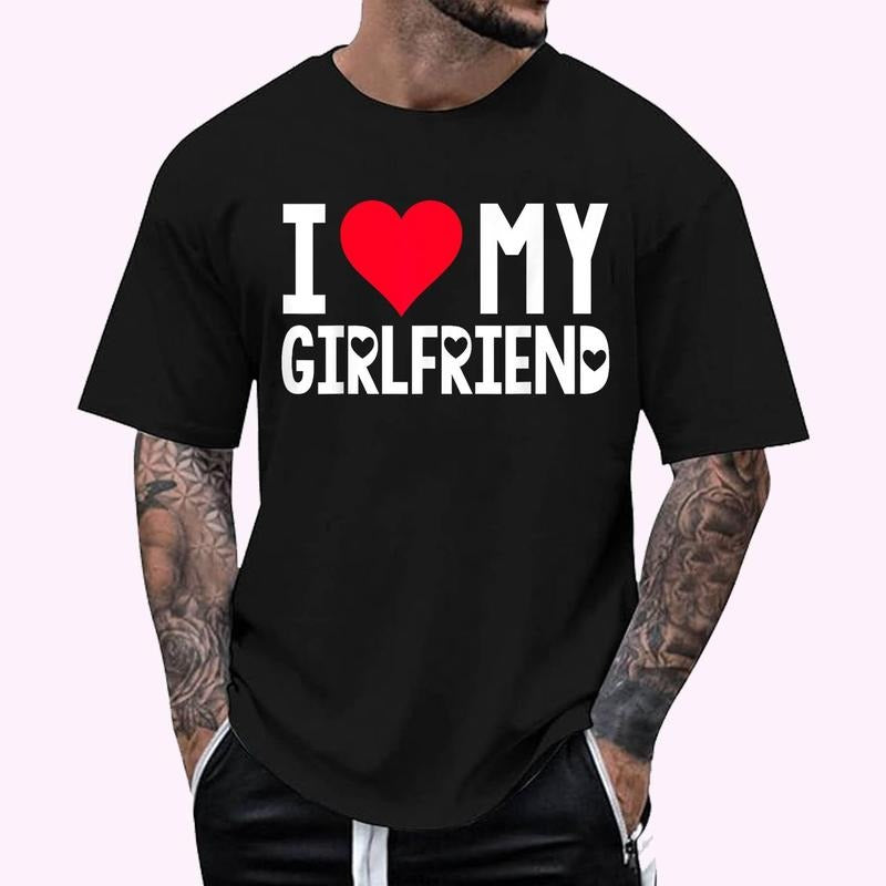 I Love My Girlfriend Shirt I Heart Girlfriend Love MY GF T-Shirt , Unisex Cotton 100%, Top Menswear Hoodie, Sweatshirt