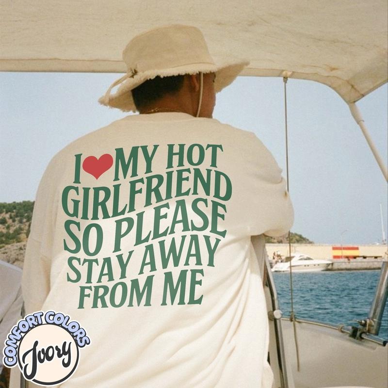 I Love My Hot Girlfriend Shirt Hoodie, Sweatshirt | HypeDripTees.com