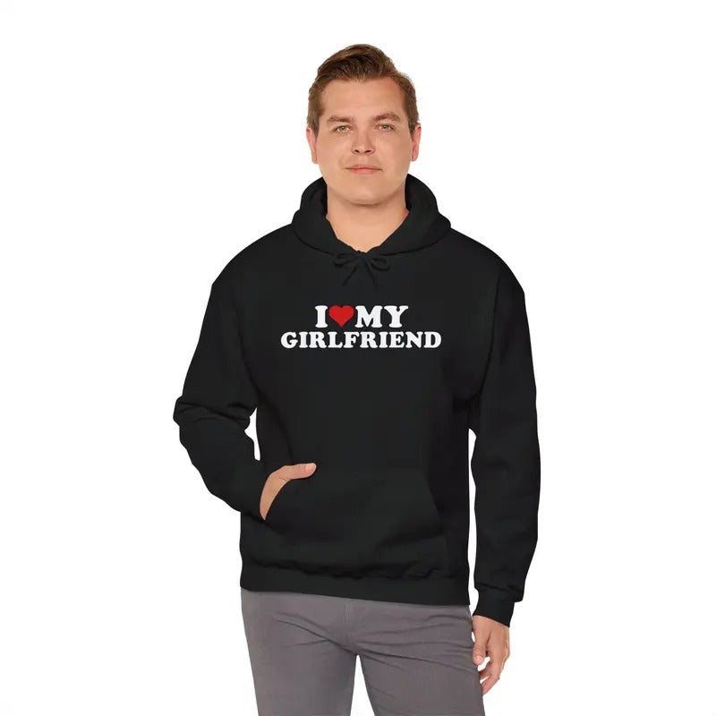 I Love My Hot Girlfriend hoodie | Unisex Hooded Sweatshirt T-Shirts | HypeDripTees.com