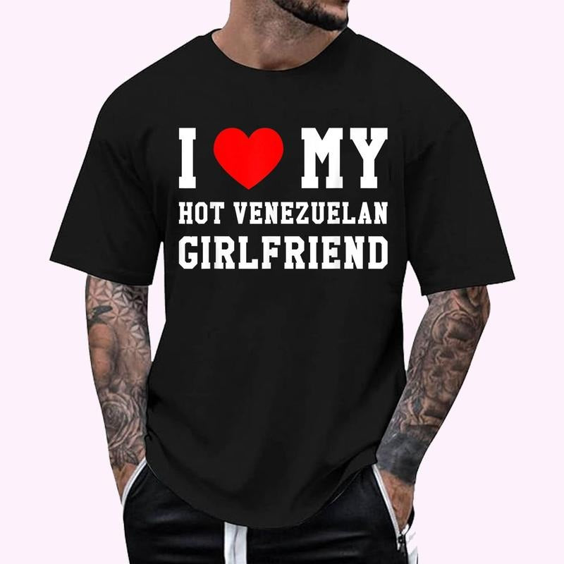 I Love My Hot Venezuelan Girlfriend Red Heart T-Shirt , Unisex Cotton 100%, Top Menswear Hoodie, Sweatshirt