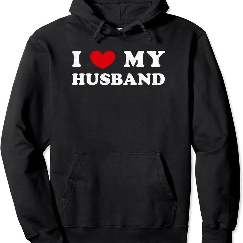 I Love My Husband, I Heart My Husband Pullover Hoodie | Unisex Hooded Sweatshirt T-Shirts | HypeDripTees.com
