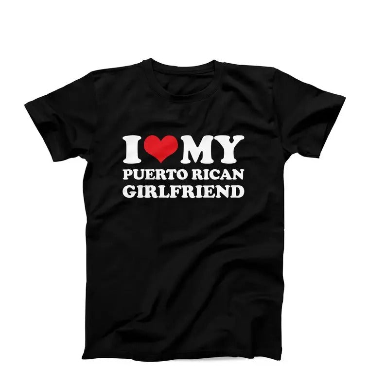 I Love My Puerto Rican Girlfriend, Gift For Him, I Love My Puerto Rican Boyfriend, Gift For Her, Couples I Love Matching...