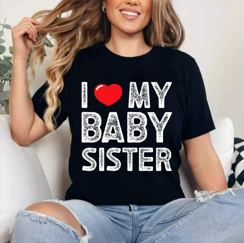 I Love My Sister I Heart My Sister Cotton 100% Top Womenswear T-Shirts, Hoodie, Sweatshirt