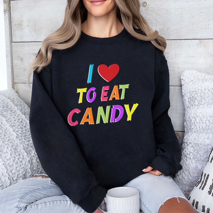I Love To Eat Candy I Am Candy T Shirt