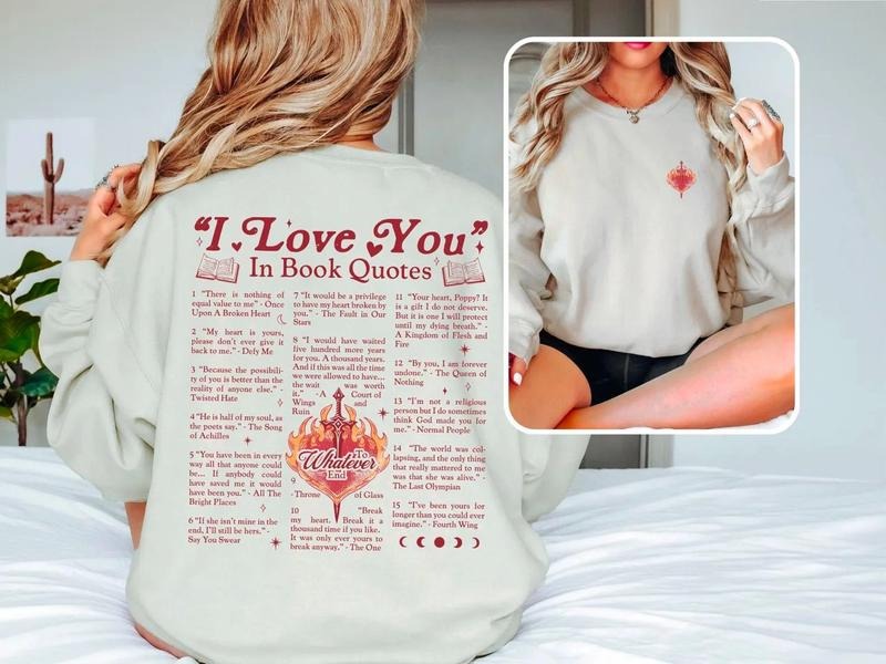 I Love You In Book Quotes Sweatshirt, Dark Romance Bookworm Shirt, Fourth WIng Tee, ACOTAR Merch, Bookish Shirt, Romance...