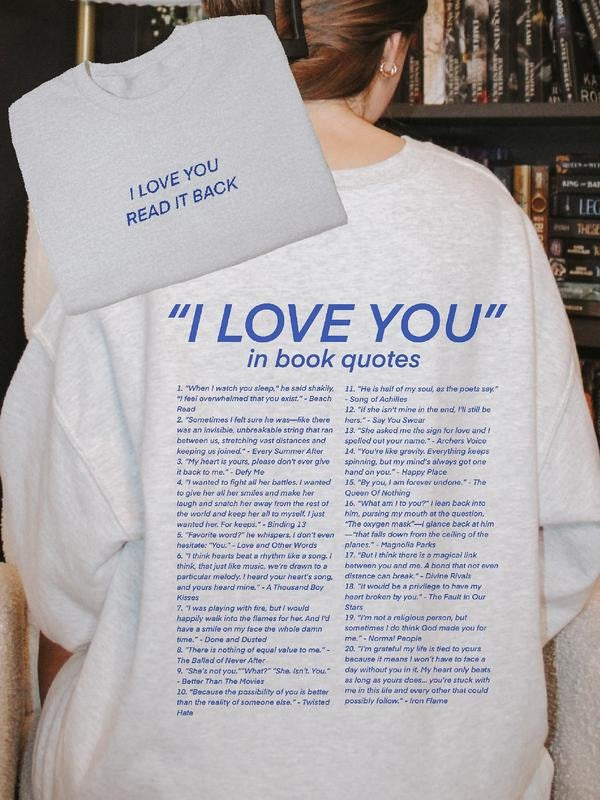 I Love You In Book Quotes Sweatshirt, I Love You Read It Back Sweatshirt, Book Sweatshirt T-Shirts, Hoodie | HypeDripTees.com