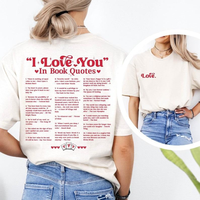 I Love You In Book Quotes T-shirt, Valentine's Day Shirt, Book Lover Shirt, Girlfriend Love Shirt, Bookworm Girlfriend...