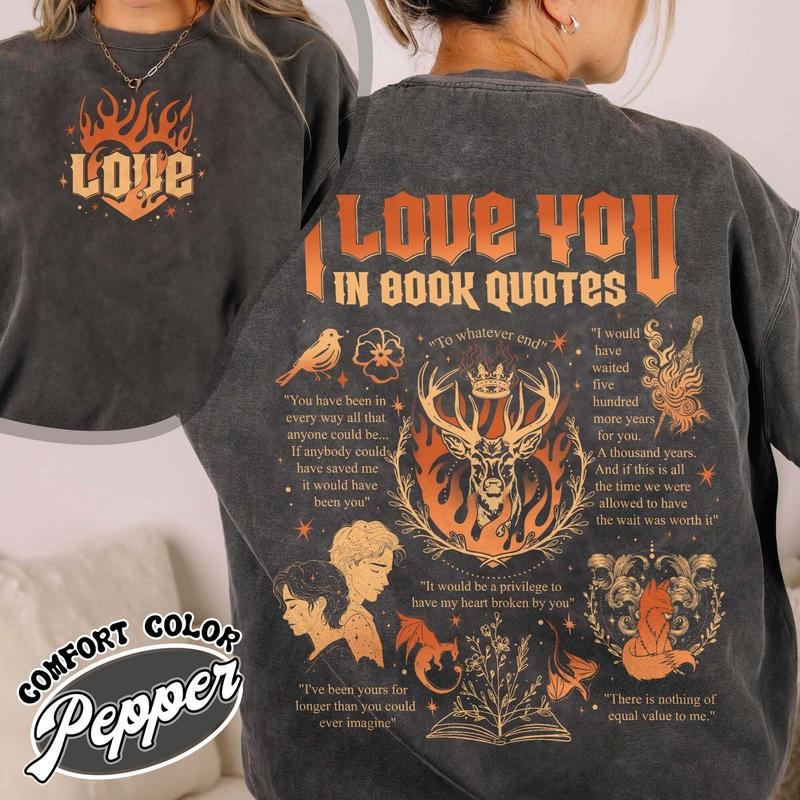 I Love You in Book Quotes Comfort Color Shirt, Bookworm Shirt, Bookish Shirt, Book Lovers Shirt, Book Club Gift,...