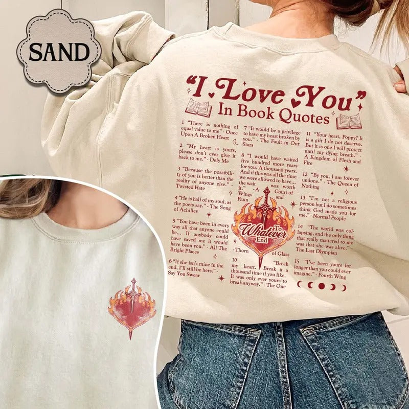 I Love You in Book Quotes Sweatshirt, Book Lover Hoodie, Gift for Reader, Different Ways Say I Love You, Valentine Gift...