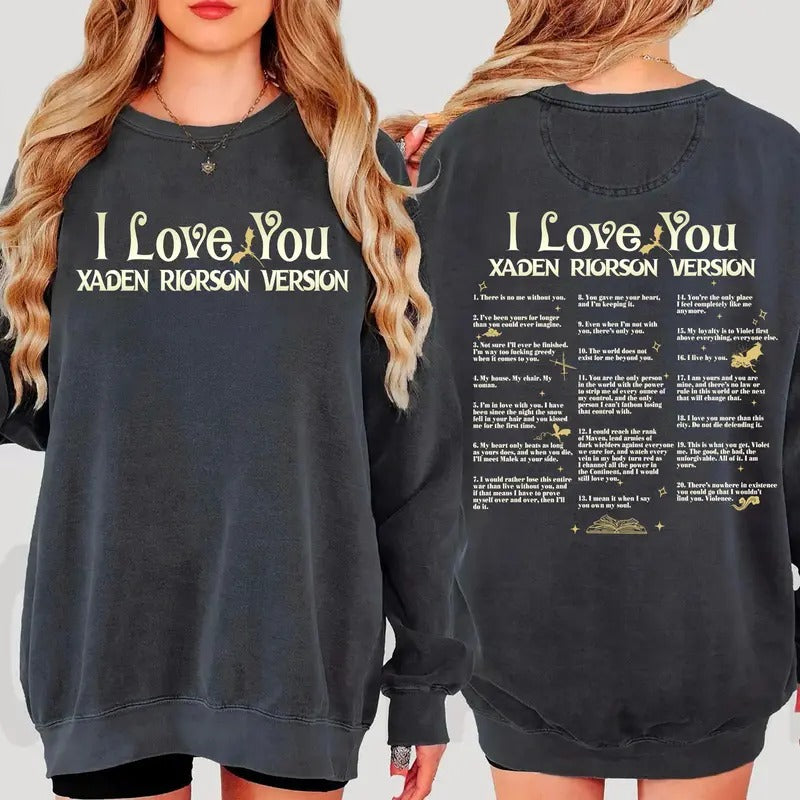 I Love You in Xaden Riorson Version Sweatshirt, Fourth Wing Shirt, Xaden Fourth Wing Merch, I Love You In Book Quotes,...