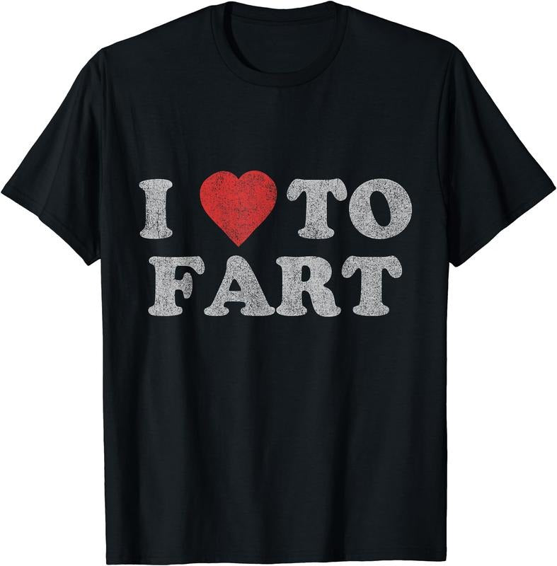 I Love to Fart T-Shirt, Unisex Cotton Tee Gifts Hoodie, Sweatshirt | HypeDripTees.com