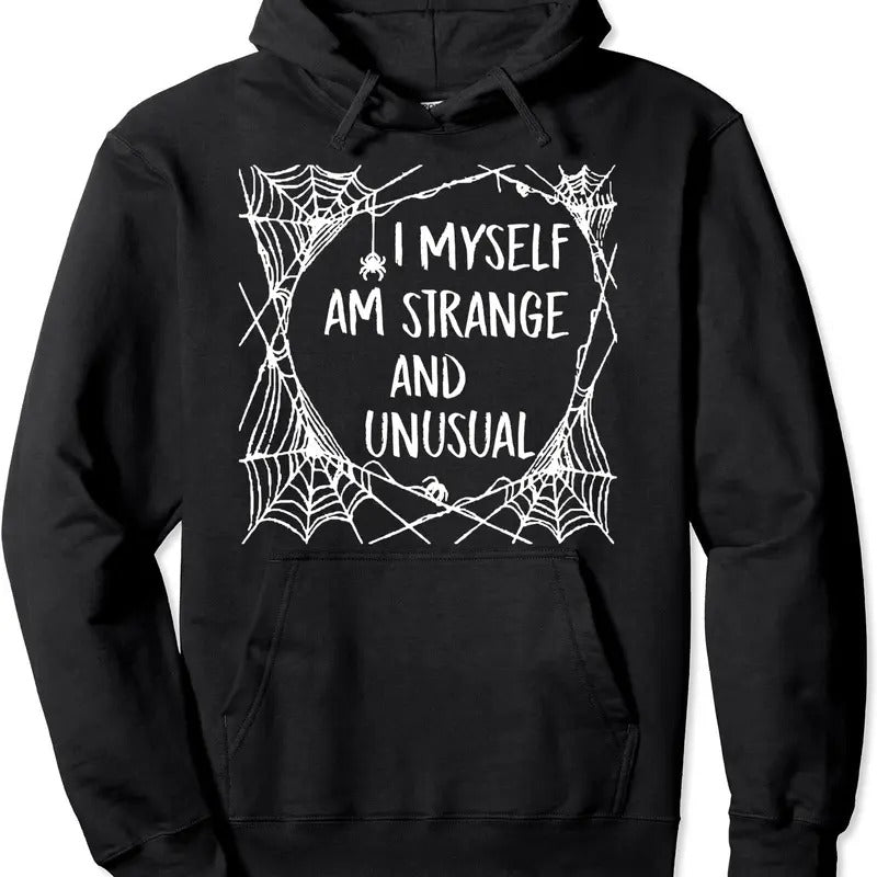 I Myself Am Strange and Unusual Halloween Hoodie | Unisex Hooded Sweatshirt T-Shirts | HypeDripTees.com