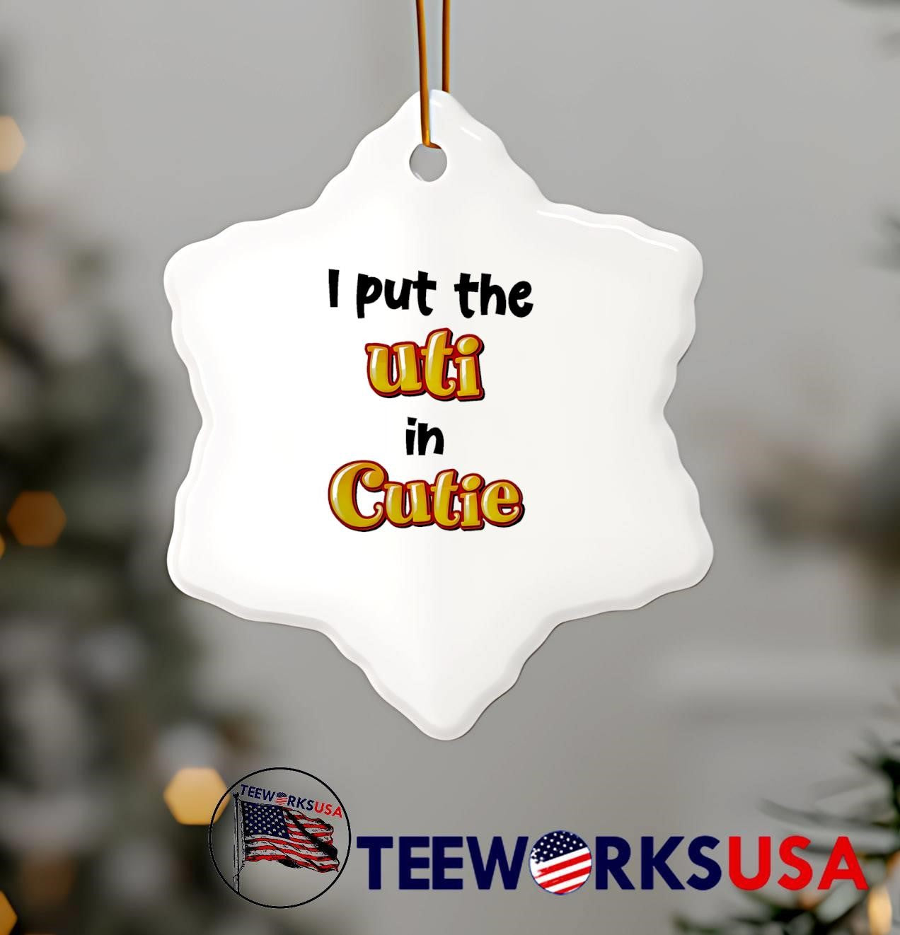 I Put the UTI in Cutie T-Shirt
