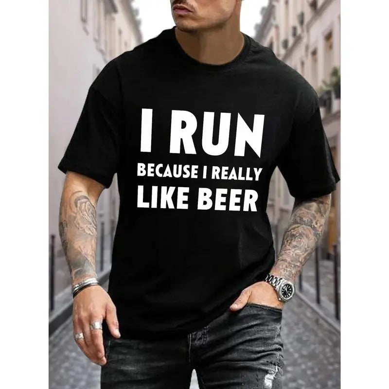 I RUN BECAUSE I REALLY LIKE BEER Print, Men's Fit T-shirt, Leisurely Comfy Tees For Summer, Men's Clothing Tops For Daily...