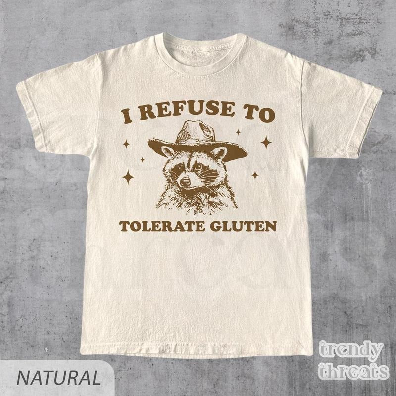 I Refuse To Tolerate Gluten Shirt, Funny Gluten Intolerance Shirt, 90s Retro Graphic Tee, Raccoon Meme Shirt, Unisex...
