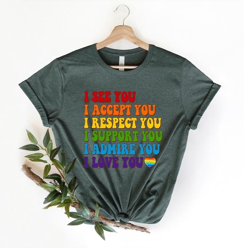 I See You I Accept You I Love You shirt, it not pie shirt, LGBT Rainbow, Black Rainbow, Transgender Rainbow, Pride,Love...