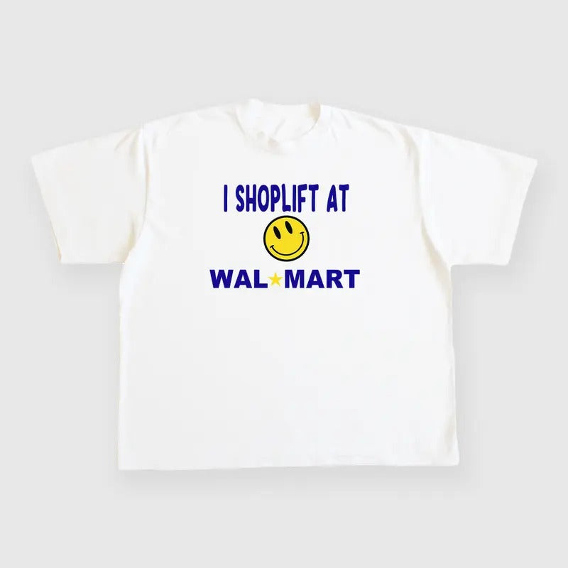 I Shoplift At Walmart Custom Printed White T-Shirt Hoodie, Sweatshirt | HypeDripTees.com
