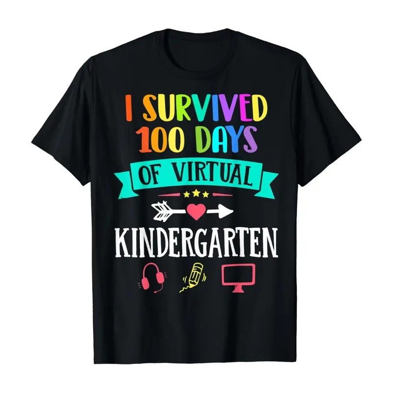 I Survived 100 Days Of Virtual Kindergarten Teacher Gift T-Shirt Hoodie, Sweatshirt | HypeDripTees.com