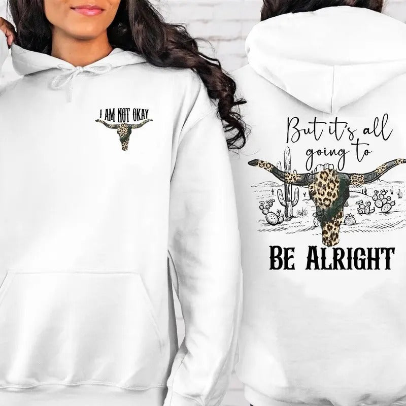 I am not Okay but it's all going to be alright Shirt, Gift for friend, Hoodie Sweater Gift Cotton Fabric Knit Womenswear...