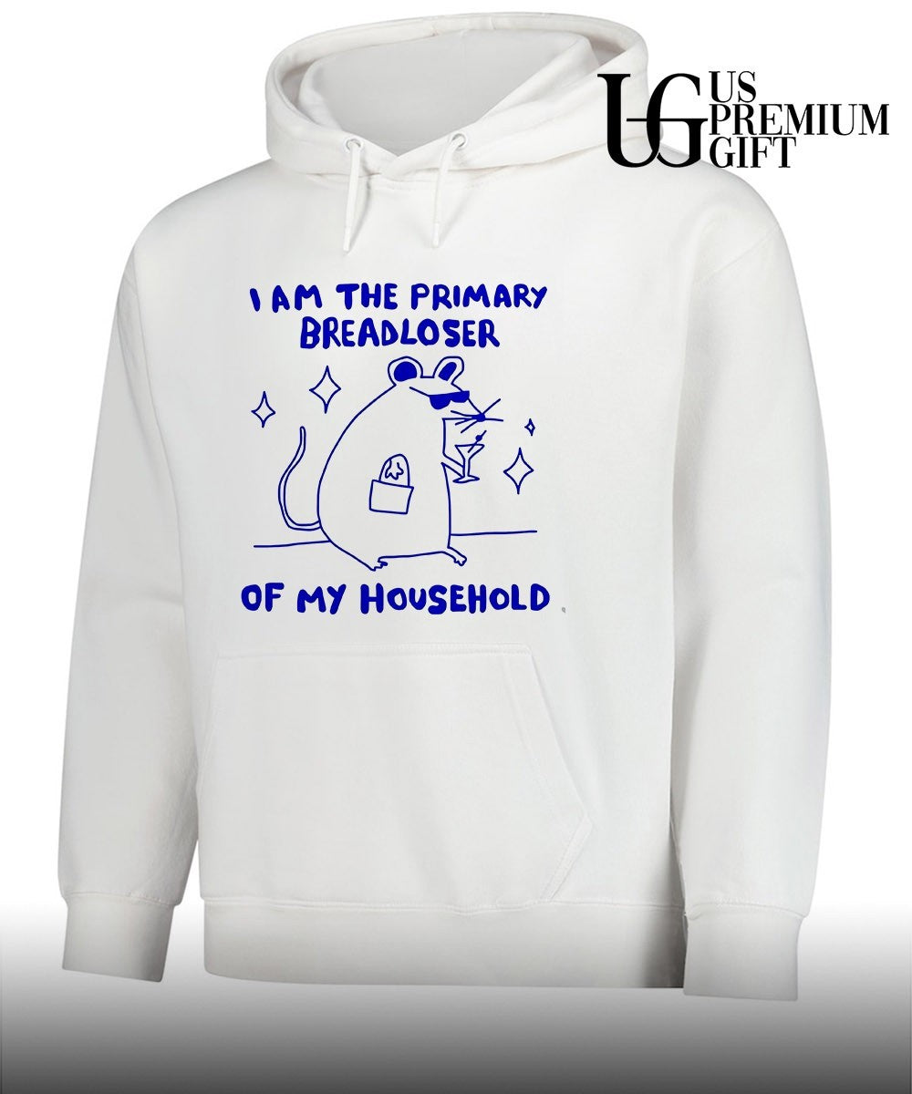 I am the Primary Breadloser Of My Household shirt