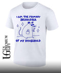 I am the Primary Breadloser Of My Household shirt