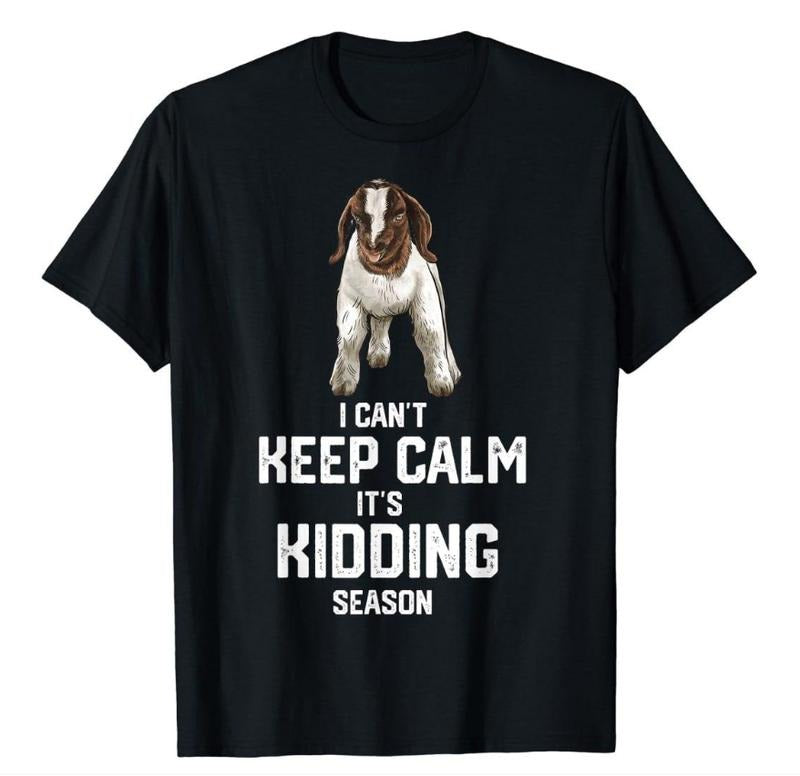 I can't keep calm it's kidding season, Show Boer Goat T-Shirt Oversized Cotton Short Sleeve Streetwear Casual Trend shirt...