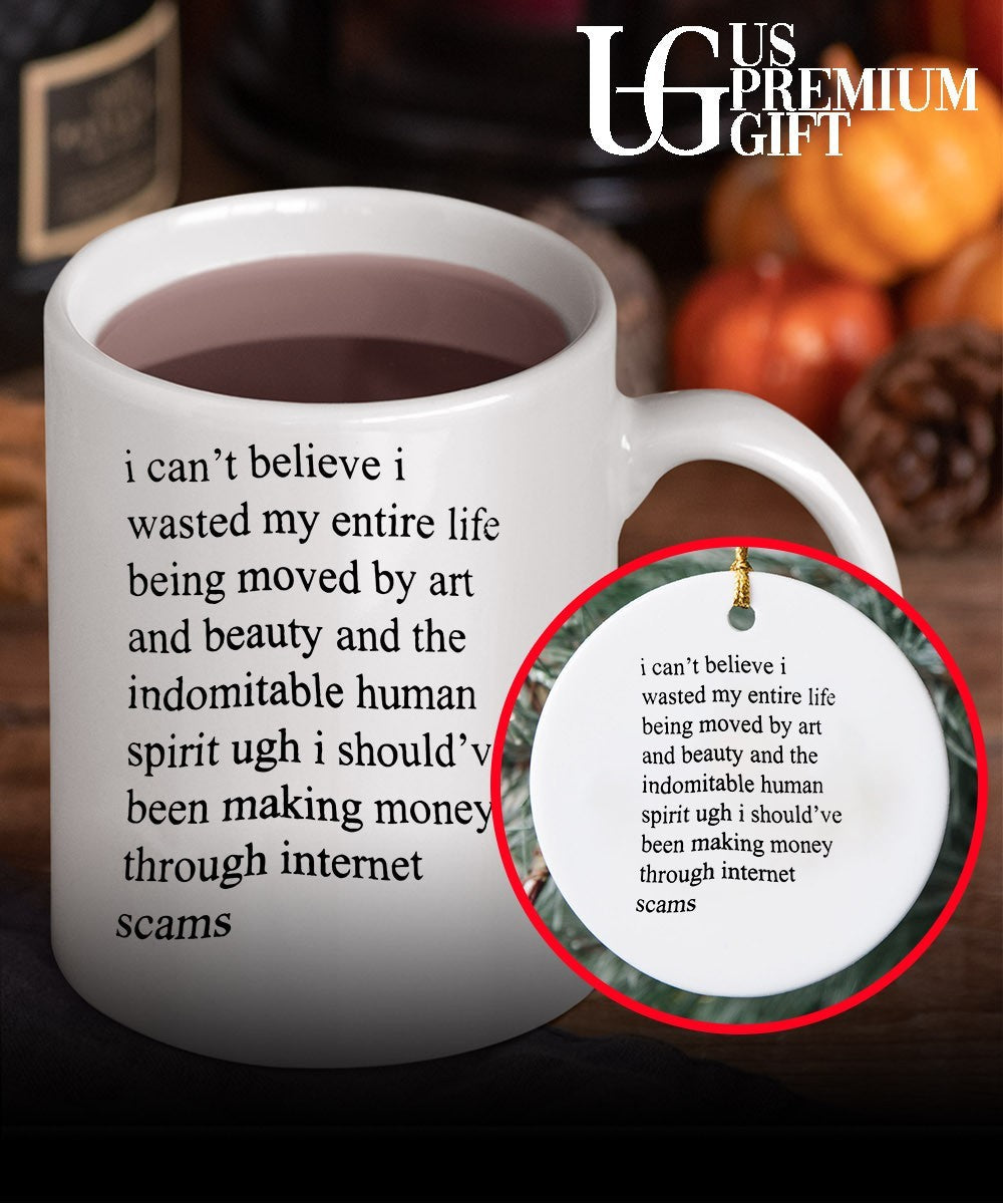 I can’t believe I wasted my entire life shirt