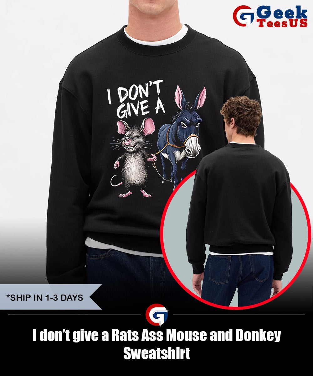 I don’t give a Rats Ass Mouse and Donkey shirt