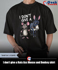 I don’t give a Rats Ass Mouse and Donkey shirt
